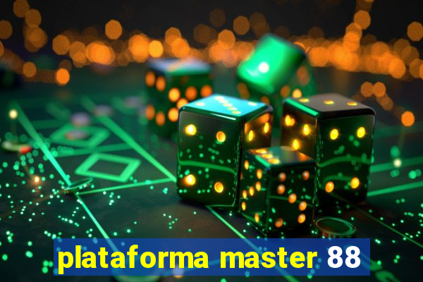 plataforma master 88